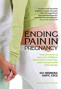 10 Things You May Not Want to Know About Labor, Delivery, and Post-Partum— And the Truth That Will Set You Free