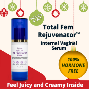 Total Fem Re-Juvenator Internal Vaginal Serum: Hormone-Free Relief for Vaginal Dryness & Intimacy Confidence